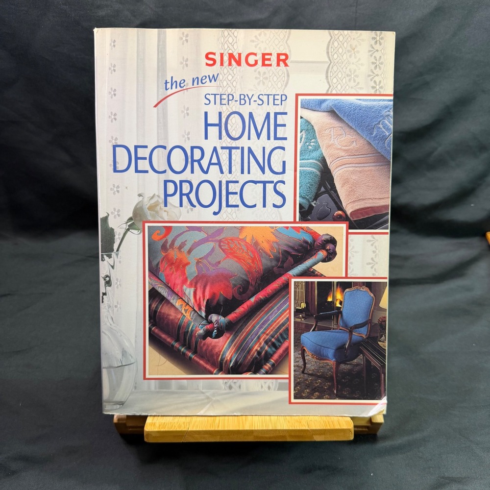 Singer The New Step-By-Step Home Decorating Projects Sewing Book Softcover
